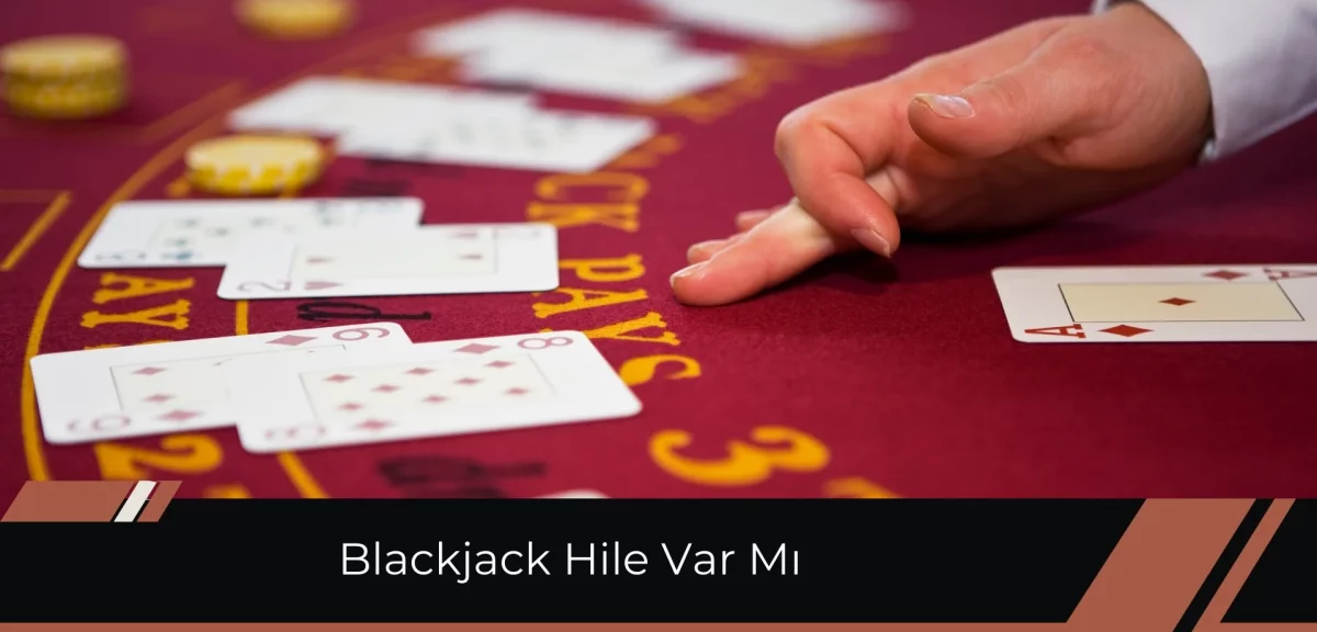 Canlı Paralı Blackjack Hile Var Mı Anlaşılır mı?