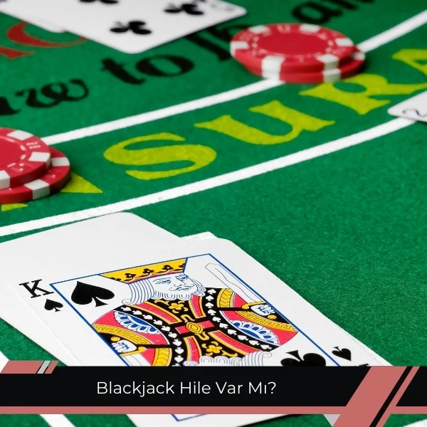 Blackjack Hile Var Mı